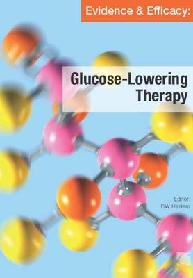 Evidence & Efficacy: Glucose-Lowering Therapy (Paperback)