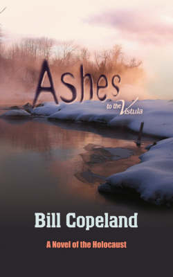 Ashes To The Vistula (Paperback)