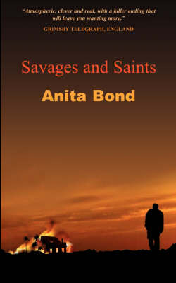 Savages And Saints (Paperback)