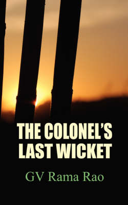 The Colonels Last Wicket (Paperback)