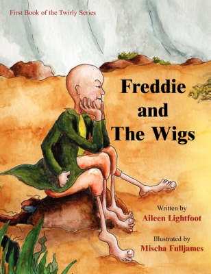 Freddie And The Wigs (Paperback)
