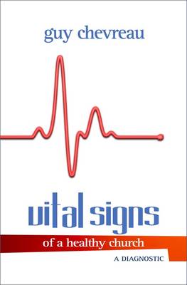 Vital Signs of a Healthy Church (Paperback)