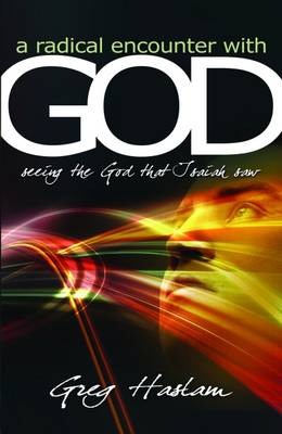 A Radical Encounter with God (Paperback)