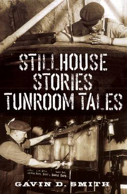 Stillhouse Stories Tunroom Tales (Paperback)