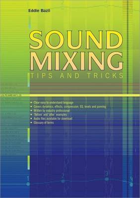 Sound Mixing Tips and Tricks (Paperback)