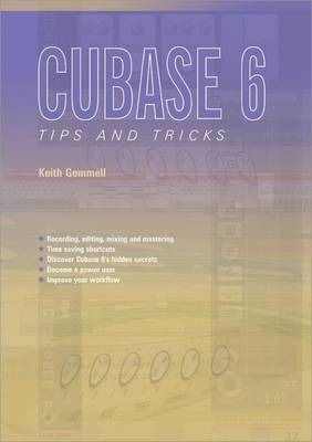 Cubase 6 Tips and Tricks (Paperback)