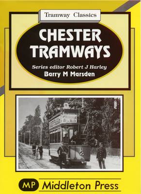 Chester Tramways (Hardback)