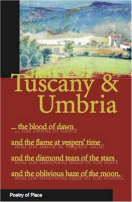 Tuscany and Umbria - Gaia Servadio