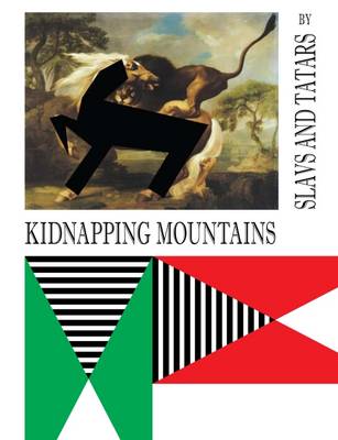 Kidnapping Mountains by Slavs and Tatars - Fabrications (Paperback)