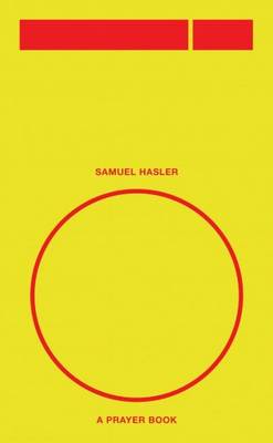 O, a Prayer Book: Sam Hasler (Paperback)