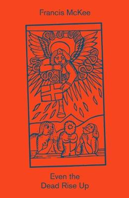 Even the Dead Rise Up - Common Objectives (Paperback)