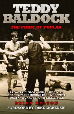 Teddy Baldock: The Pride of Poplar (Paperback)