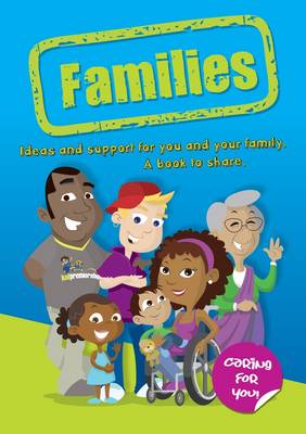 Families: Kid Premiership 1: Ideas and Support for You and Your Family. A Book to Share - Caring for Kids (Paperback)