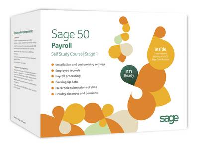 Sage 50 Payroll 2013 Self Study Course: Stage 1 with Certification