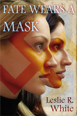 Fate Wears a Mask (Hardback)