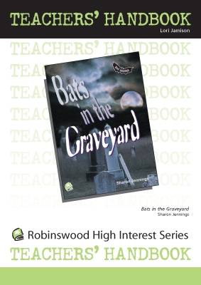 Bats in the Graveyard - High Interest Primary - Teachers' Handbooks (Spiral bound)