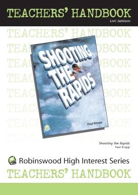 Shooting the Rapids- Teachers' Handbook - High Interest Primary Series - Teacher's Handbooks (Spiral bound)