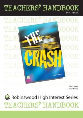 The Crash - High Interest Primary - Teachers' Handbooks (Spiral bound)