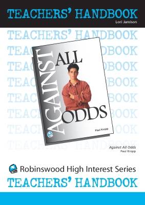 Against All Odds - High Interest Primary - Teachers' Handbooks (Spiral bound)
