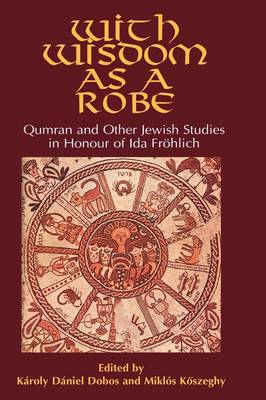Qumran and Other Jewish Studies in Honour of Ida Frohlich (Hardback)