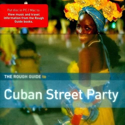 The Rough Guide to Cuban Street Party - Rough Guide Music Guides (CD-Audio)