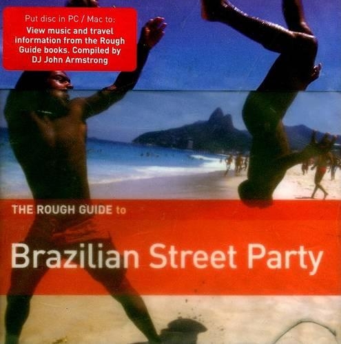The Rough Guide to Brazilian Street Party - Rough Guide Music Guides (CD-Audio)