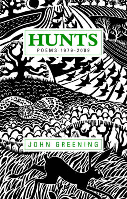 Hunts: Poems 1979-2009 (Hardback)