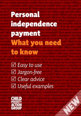 Personal Independence Payment: What You Need to Know (Paperback)