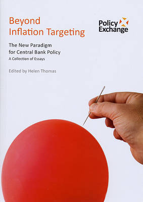 Beyond Inflation Targeting: A New Paradigm for Central Bank Policy (Paperback)