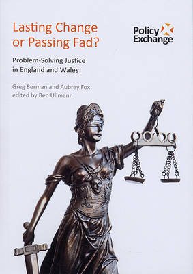 Lasting Change or Passing Fad?: Problem-solving Justice in England and Wales (Paperback)