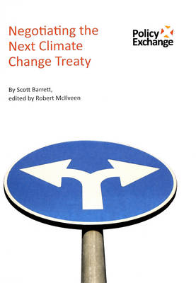 Negotiating the Next Climate Change Treaty (Paperback)