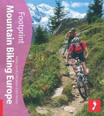 Mountain Biking Europe Footprint Activity & Lifestyle Guide - Footprint Activity & Lifestyle Guide (Paperback)