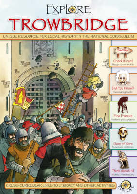 Explore Trowbridge - Explore Your Town (Paperback)