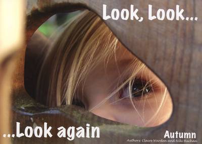 Look, Look...... Look Again Autumn: Autumn (Paperback)