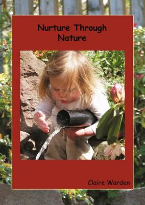 Nurture Through Nature (Paperback)