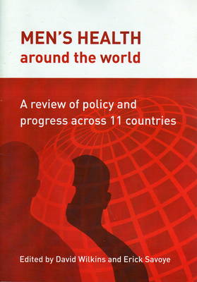 Men's Health Around the World: A Review of Policy and Progress Across 11 Countries (Paperback)