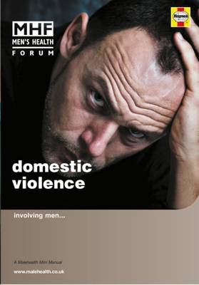 Domestic Violence - Involving Men - Affecting Men