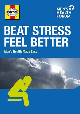 Beat Stress, Feel Better (Paperback)
