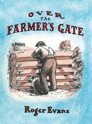 Over the Farmer's Gate (Hardback)