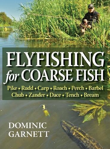 Flyfishing for Coarse Fish (Hardback)