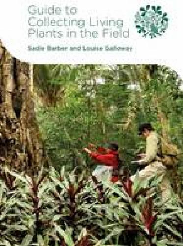 Guide to Collecting Living Plants in the Field (Spiral bound)