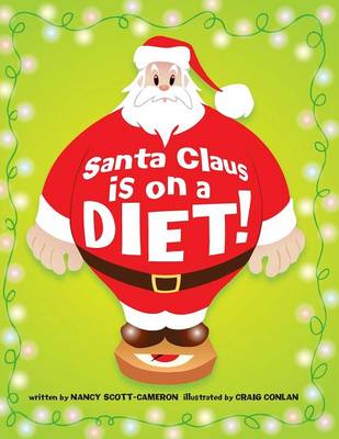 Santa Claus is on a Diet (Paperback)