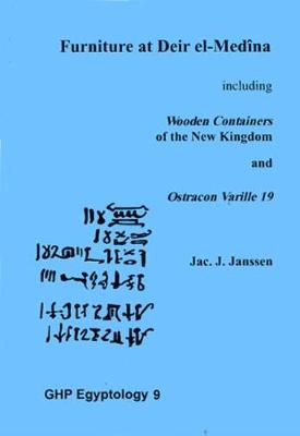 Furniture at Deir El-Medina, Including Wooden Containers of the New Kingdom and Ostracon Varille 19 (Paperback)