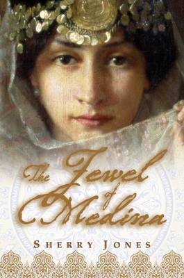 The Jewel of Medina (Hardback)