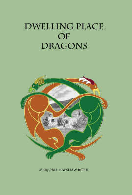 Dwelling Place of Dragons (Paperback)