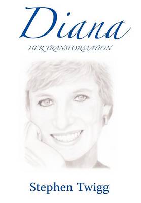 Diana: Her Transformation (Hardback)