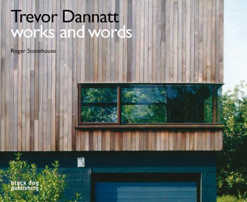 Trevor Dannatt: Works and Words (Hardback)