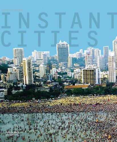 Instant Cities (Hardback)