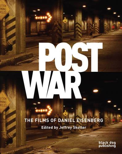 Postwar: The Films of Daniel Eisenberg (Paperback)