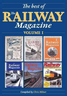 The Best of the Railway Magazine: v. 1